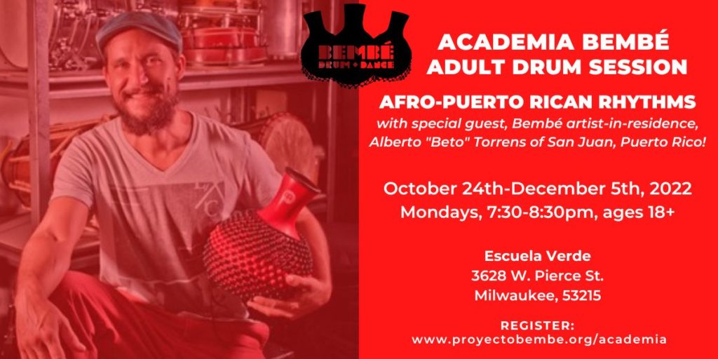 Academia Bembé Adult Drum Session: Afro-Puerto Rican Rhythms with Beto Torrens!
