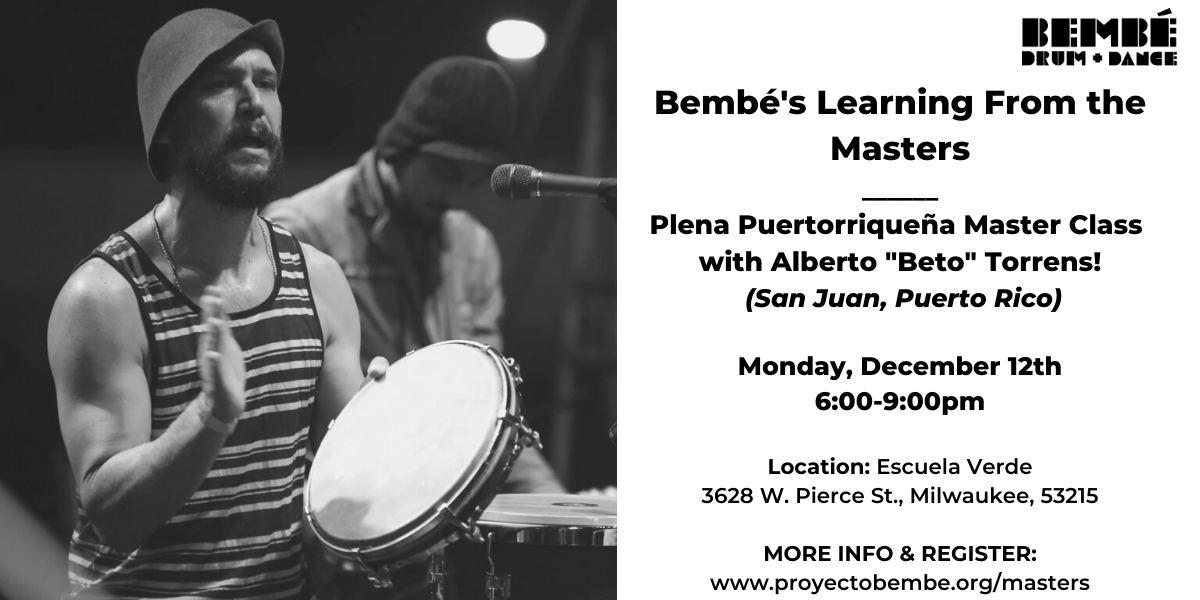 Bembé's Learning from the Masters Plena Puertorriqueña Master Class
