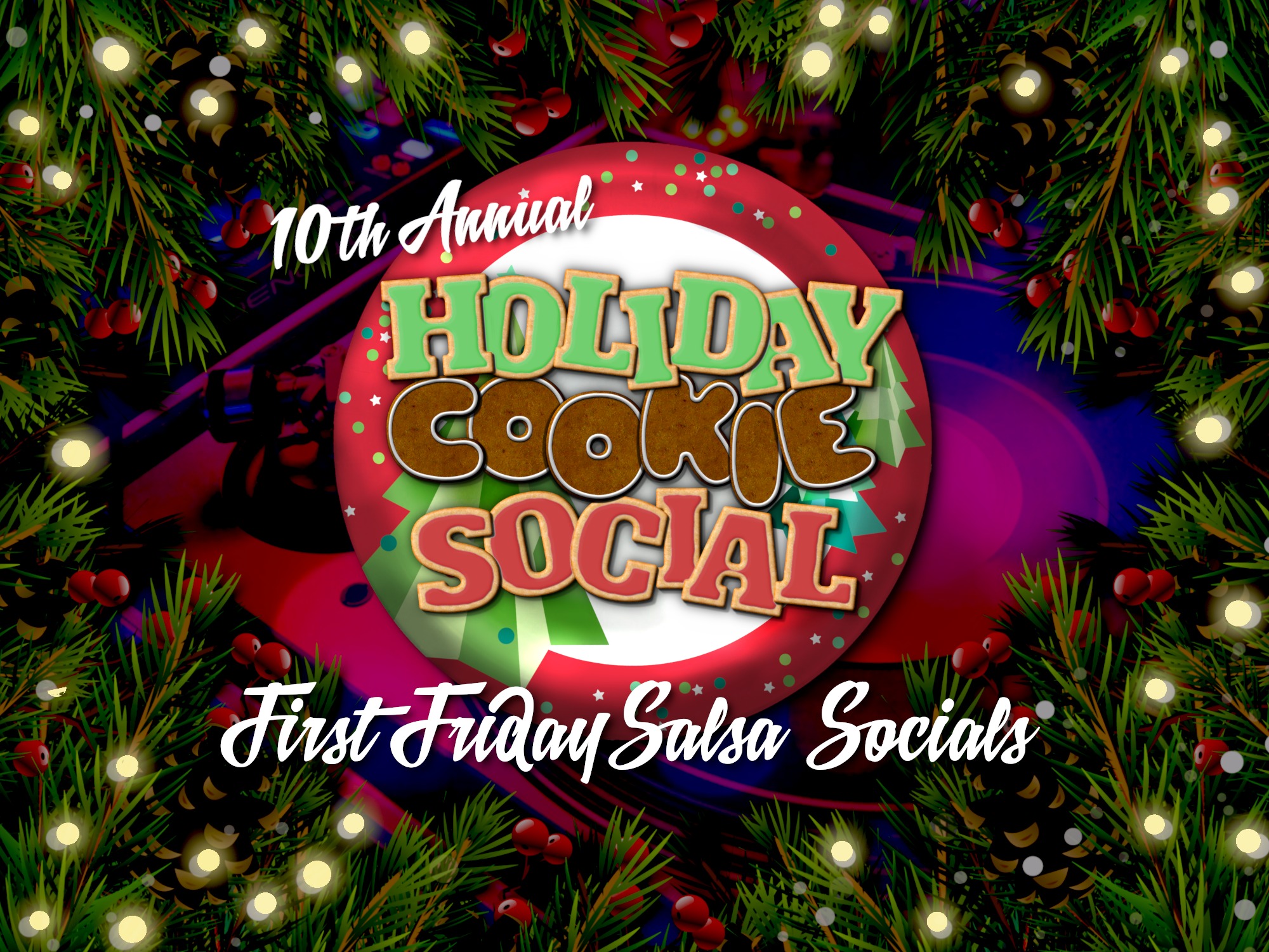 First Fridays Holiday Social & Cookie Contest
