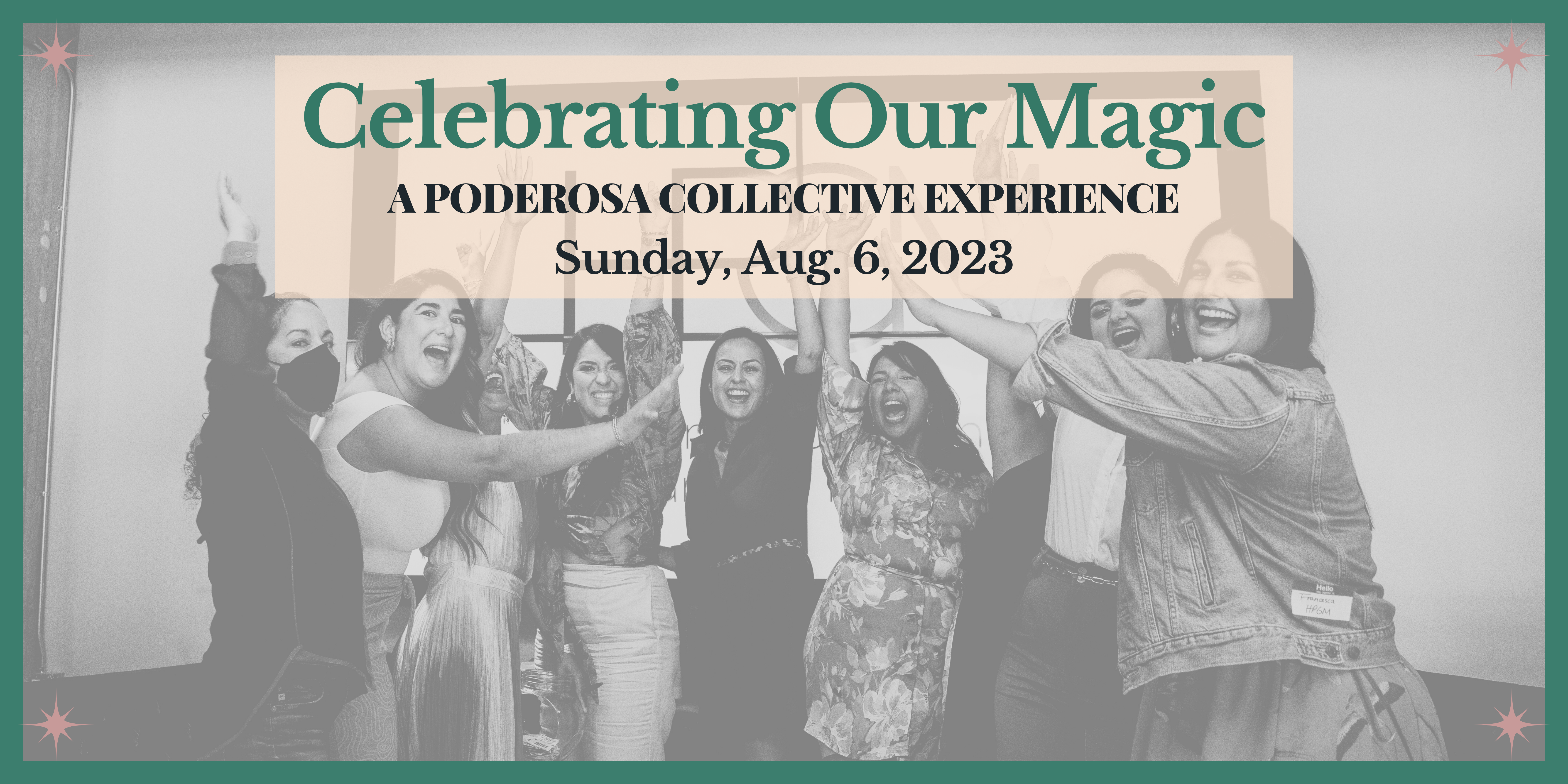 Poderosa Collective Celebrating Our Magic
